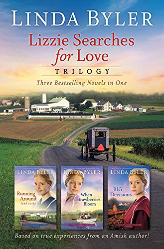 Lizzie Searches for Love Trilogy: Three Bestselling Novels In One by Linda Byler