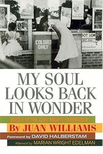 My Soul Looks Back in Wonder: Voices of the Civil Rights Experience