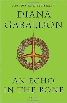 An Echo in the Bone: A Novel