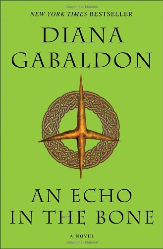 An Echo in the Bone: A Novel by Diana Gabaldon