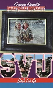Don't Let Go (Sweet Valley University(R))