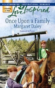 Once Upon a Family (Fostered by Love Series #1) (Love Inspired #393)