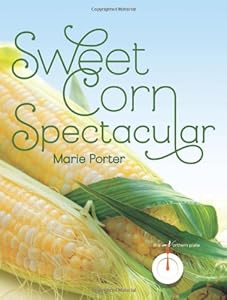 Sweet Corn Spectacular
