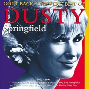 Dusty Springfield - Goin' Back: Very Best Of Dusty Springfield - Amazon.com Music