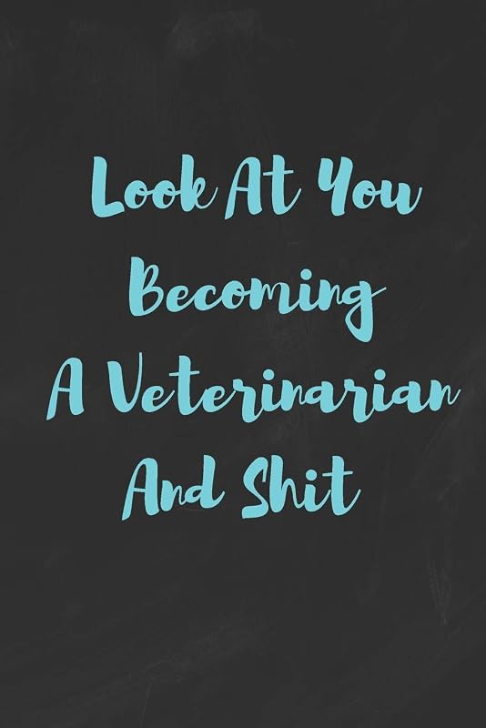 Look At You Becoming A Veterinarian And Shit: Funny White Elephant Gag Gifts For Coworkers Going Away, Birthday, Retirees, Friends & Family | Secret ... For Coworkers | Really Funny Jokes For Adults by SJG Publishing