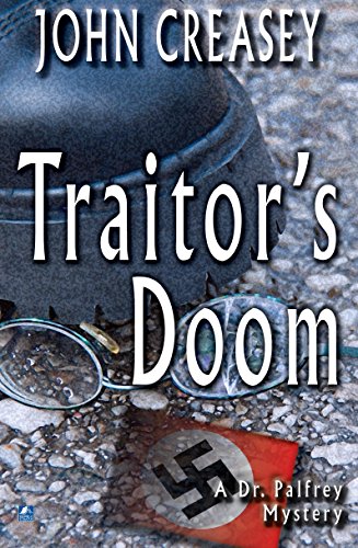 Traitor's Doom (Dr. Palfrey) by John Creasey