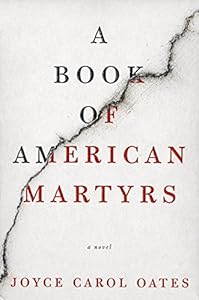 A Book of American Martyrs: A Novel