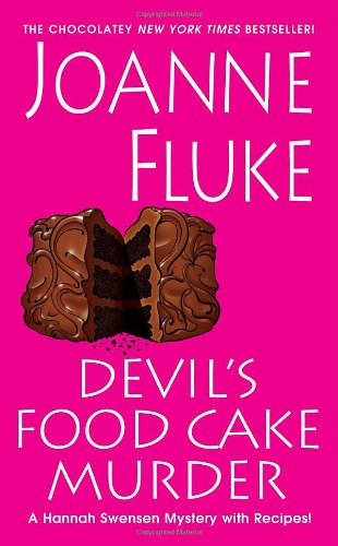 Devil's Food Cake Murder (Hannah Swensen Mysteries) by Joanne Fluke