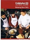 Calphalon Culinary Center: Mastering Basic Skills