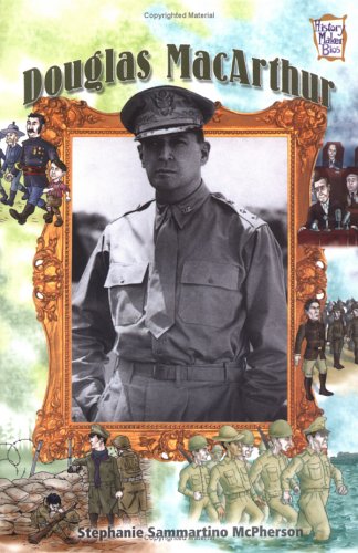Douglas Macarthur (History Maker Bios) by Stephanie Sammartino McPherson
