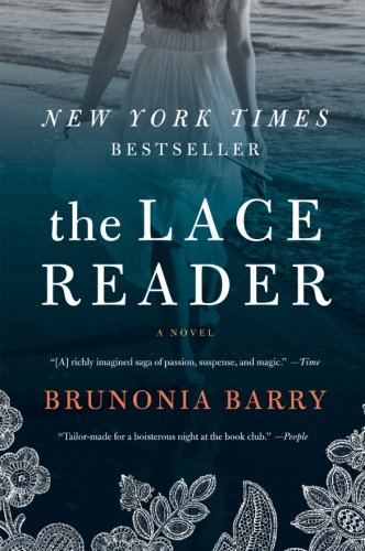 The Lace Reader: A Novel by Brunonia Barry