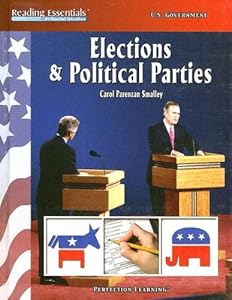 Elections & Political Parties (Reading Essentials in Social Studies)