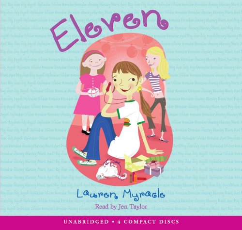 Eleven - Audio Library Edition (Winnie Years) by Lauren Myracle