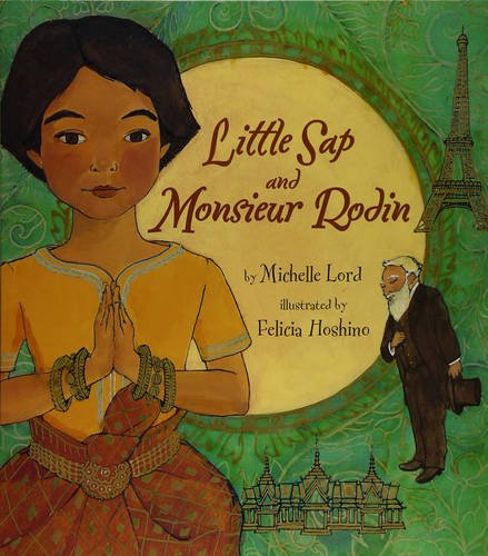 Little Sap and Monsieur Rodin by Michelle Lord