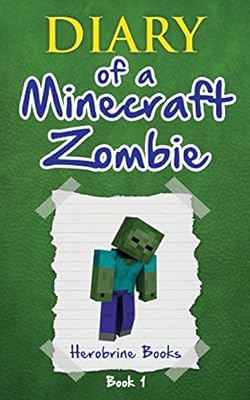 Diary of a Minecraft Zombie Book 1: A Scare of A Dare