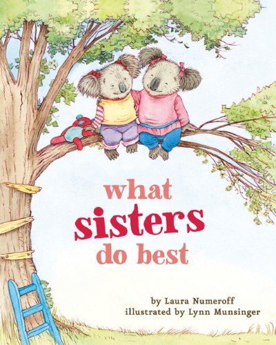 What Sisters Do Best by Laura Numeroff