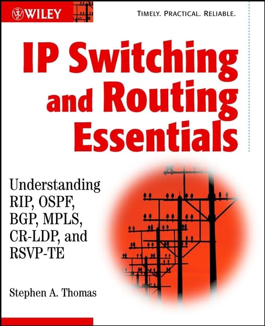 IP Switching and Routing Essentials by Stephen A. Thomas