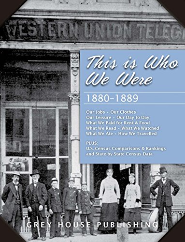This Is Who We Were: 1880-1899 by Grey House Publishing                       (Corporate Author)