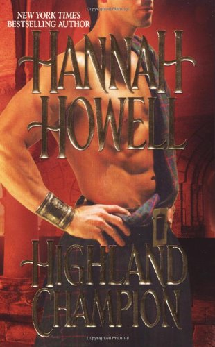 Highland Champion (Zebra Historical Romance) by Hannah Howell