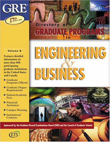 Directory of Graduate Programs in Engineering & Business by Educational Testing Service