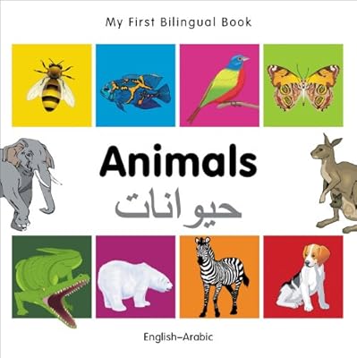 My First Bilingual Book-Animals (English-Arabic) (English and Arabic Edition)