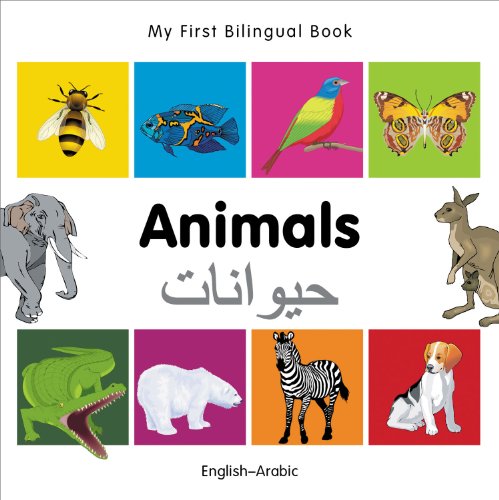 My First Bilingual Book-Animals (English-Arabic) (English and Arabic Edition) by Milet Publishing