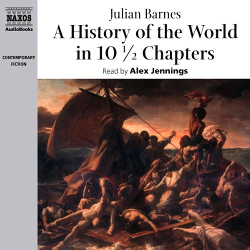 A History of the World in 10 1/2 Chapters by Julian Barnes
