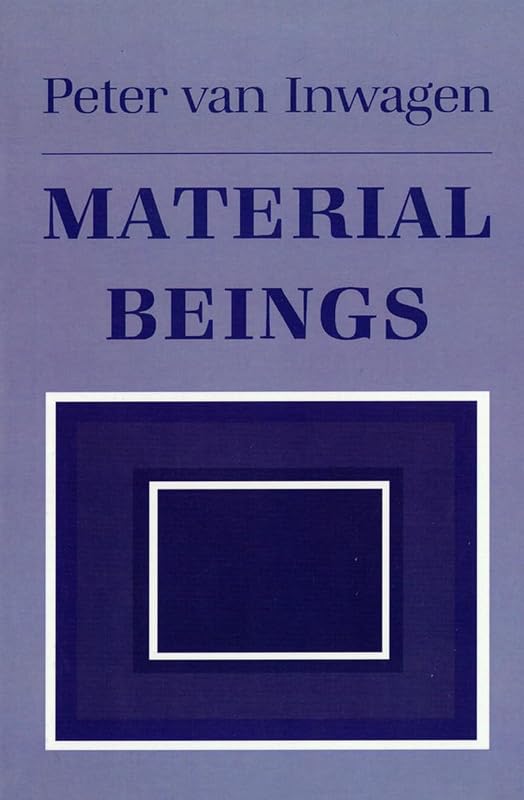 Material Beings by Peter Van Inwagen