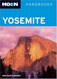 Moon Handbooks Yosemite
