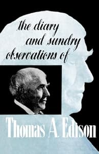 Diariy of Thomas Edison by Dagobert D. Runes
