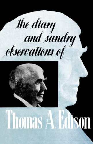 Diariy of Thomas Edison by Dagobert D. Runes