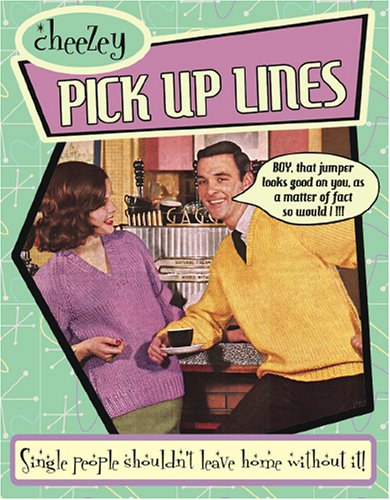 Cheezy Pick-Up Lines (Flick Tops!) by Top That Editors