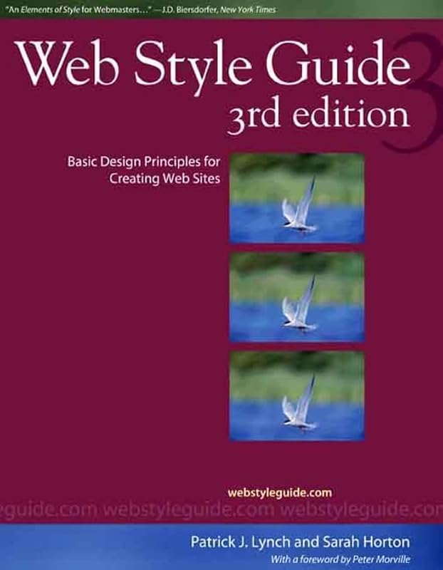 Web Style Guide: Basic Design Principles for Creating Web Sites by Patrick J. Lynch