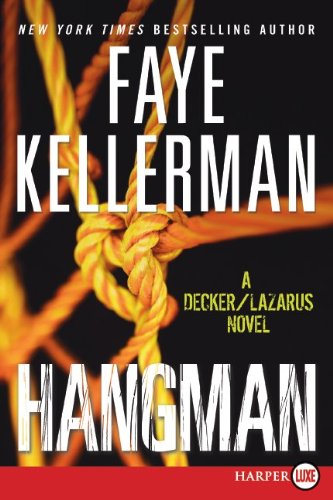 Hangman LP: A Decker/Lazarus Novel by Faye Kellerman