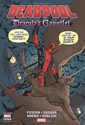 Deadpool: Dracula's Gauntlet by Brian Posehn