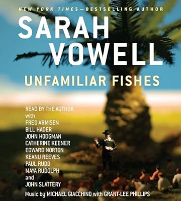 Unfamiliar Fishes