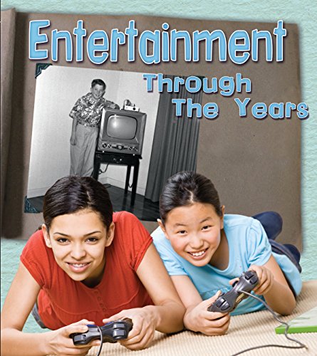 Entertainment Through the Years: How Having Fun Has Changed in Living Memory by Clare Lewis