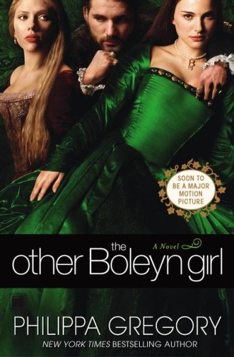 The Other Boleyn Girl by Philippa Gregory