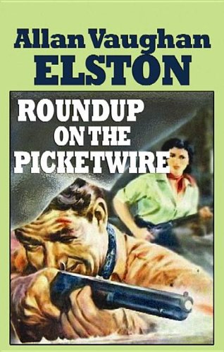 Roundup on the Picketwire (Center Point Western Complete (Large Print)) by Allan Vaughan Elston