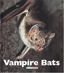 Vampire Bats (Naturebooks: Mammals)