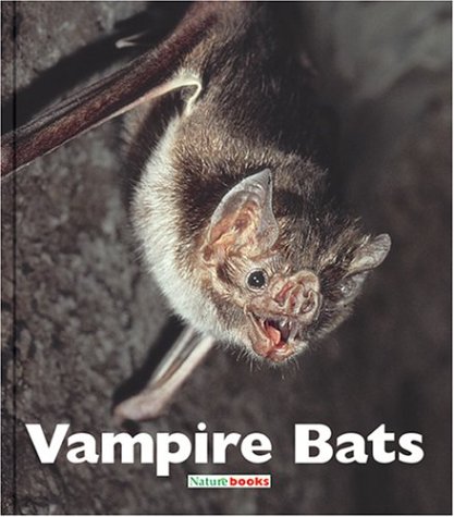 Vampire Bats (Naturebooks: Mammals) by Patrick Merrick