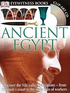 DK Eyewitness Books: Ancient Egypt
