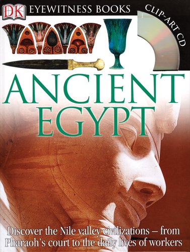 DK Eyewitness Books: Ancient Egypt by George Hart