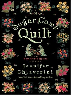 The Sugar Camp Quilt