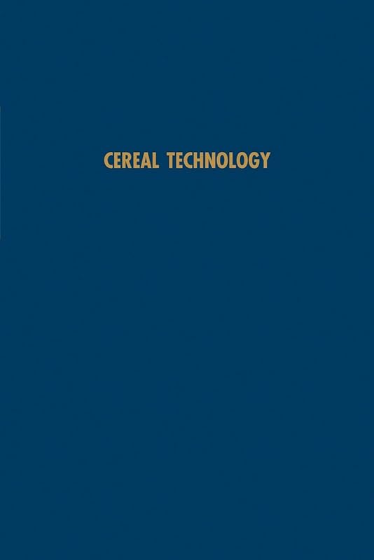 Cereal Technology by Samuel A. Matz