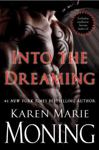 Into the Dreaming (with bonus material) (Highlander Book 8) by Karen Marie Moning