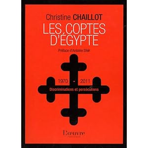 Les Coptes d'Egypte : Discriminations et persécutions (1970-2011)