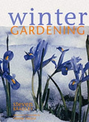 Winter Gardening by Steve Bradley