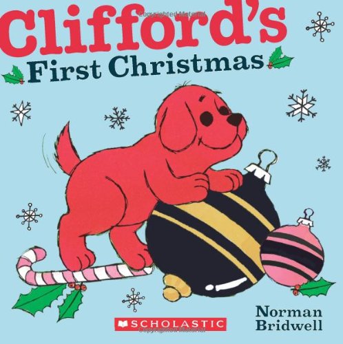 Clifford's First Christmas by Norman Bridwell