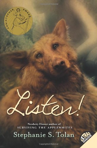 Listen! by Stephanie S. Tolan